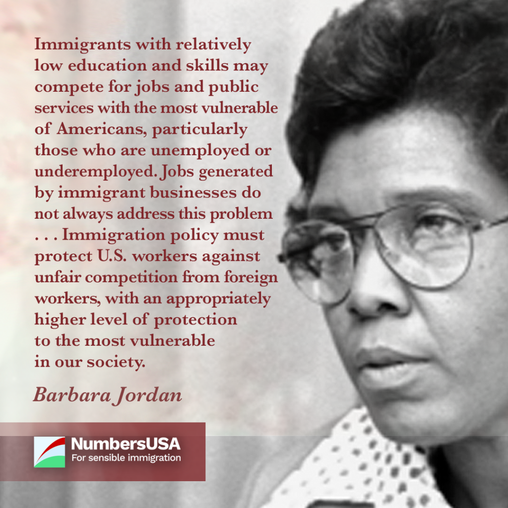 Jordan: "Immigration policy must protect U.S. workers against unfair competition."