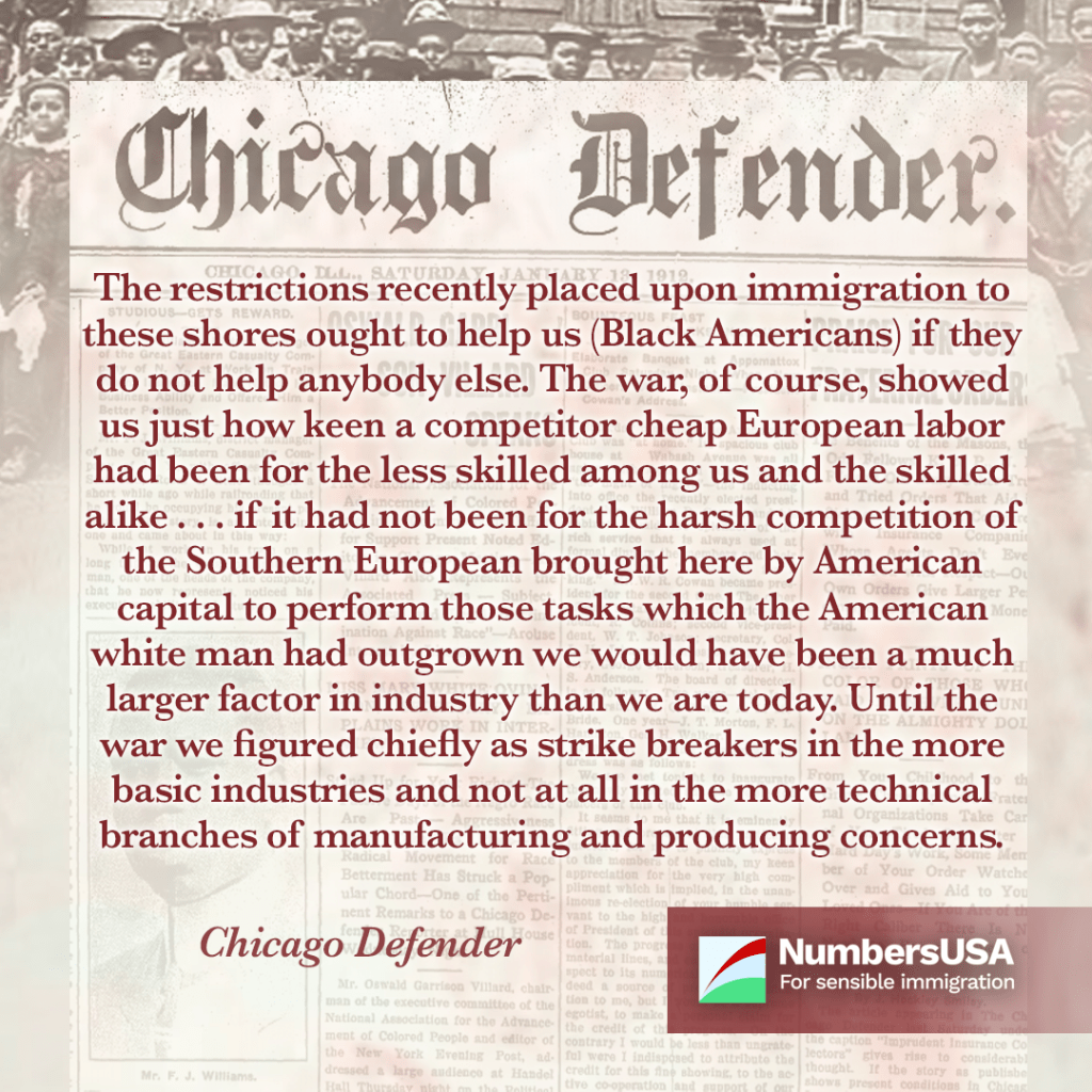 Chicago Defender: "The restrictions recently placed upon immigration to these shores ought to help us [Black Americans] if they do not help anybody else."