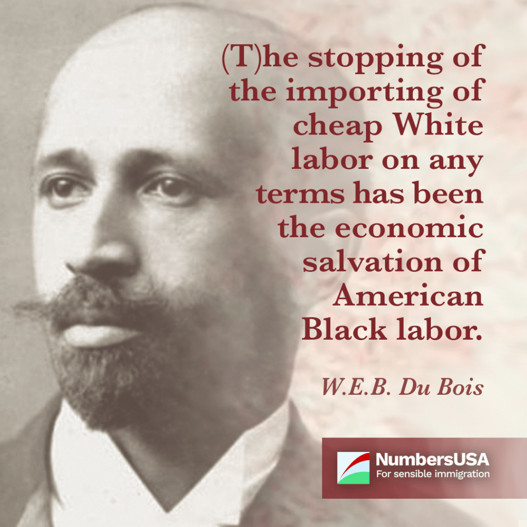 Du Bois: stopping of cheap white labor has been the economic salvation of Black laobr.